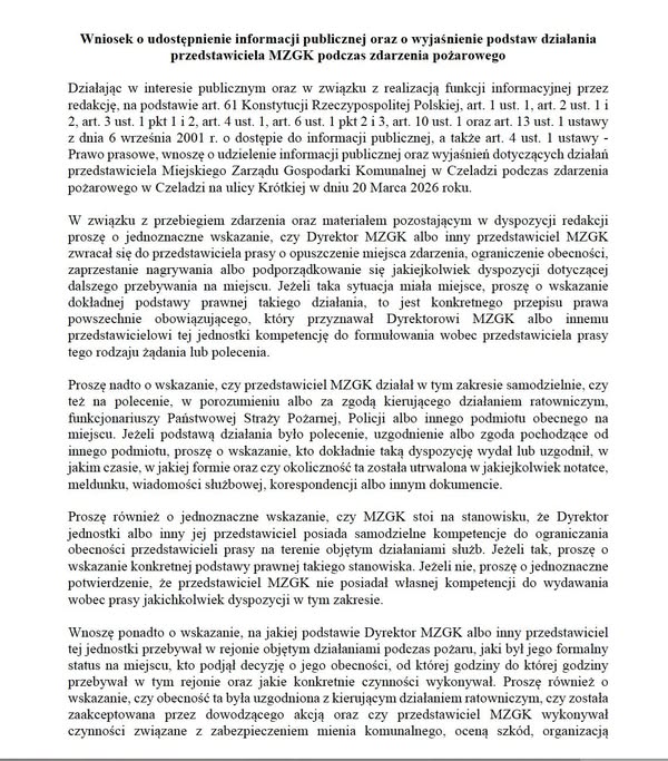 W związku z sytuacją z 20 marca, kiedy nasi reporterzy nie uzyskali pełnej informacji na miejscu zdarzenia, skierowaliśmy do właściwych organów pisma