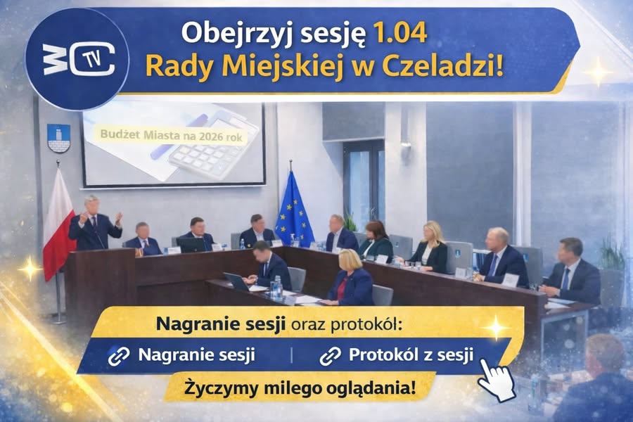 📺 W CzeladźTV prezentujemy nagranie z XXV sesji Rady Miejskiej w Czeladzi, która odbyła się w marcu 2026 roku.