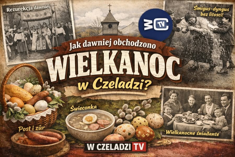 Jak dawniej obchodzono Wielkanoc w Czeladzi? To były święta naprawdę przeżywane