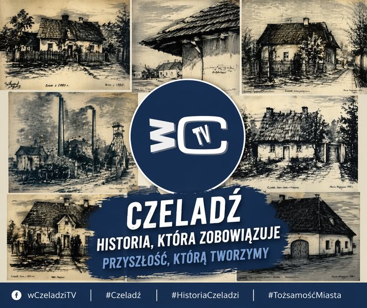 📍 Czeladź, której już nie ma…