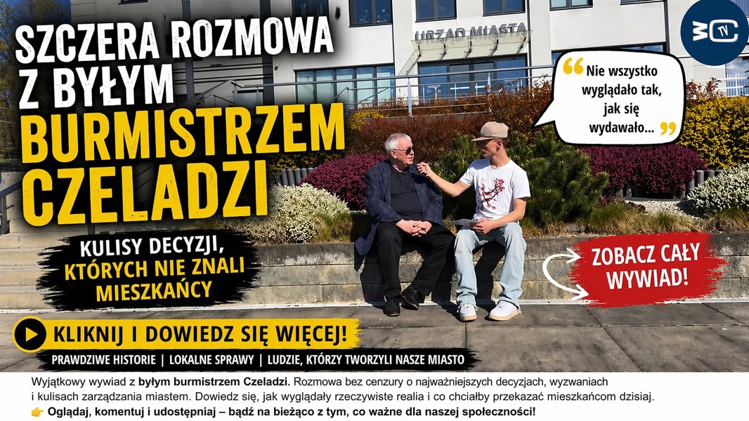 Wyjątkowa rozmowa z byłym burmistrzem Czeladzi 🎤