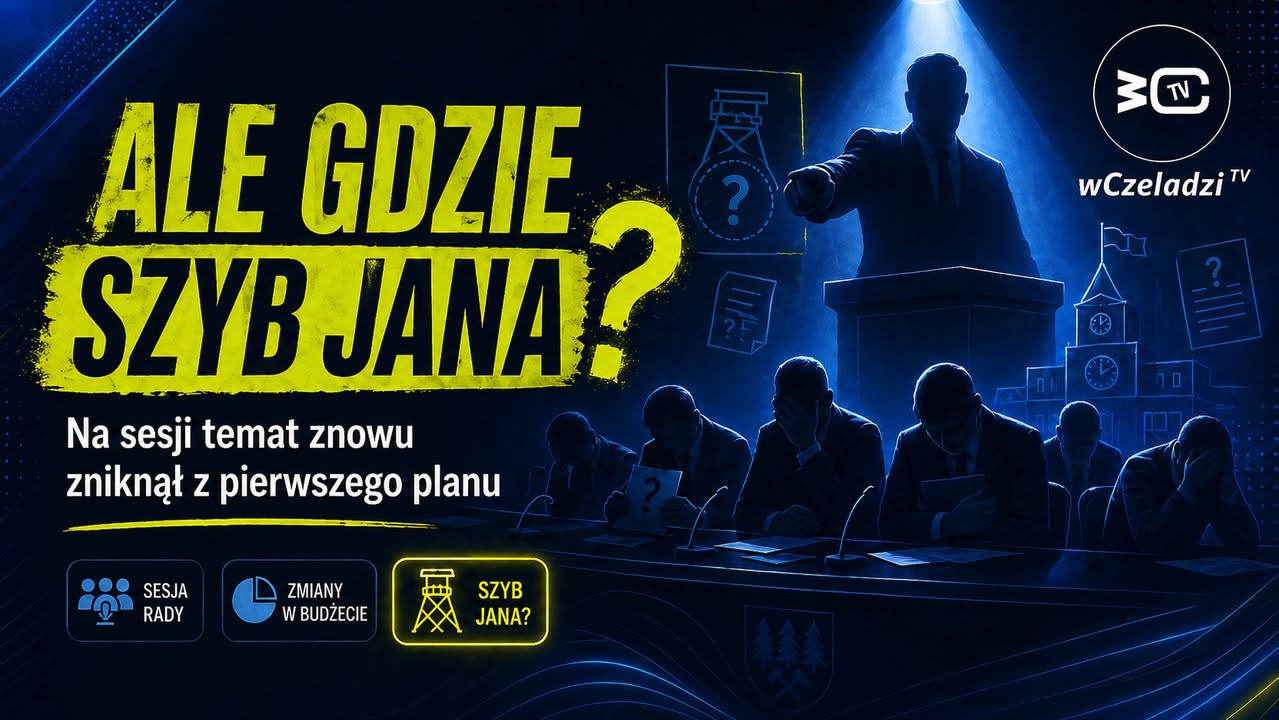 Szyb Jana: temat, który wymaga jasnej decyzji