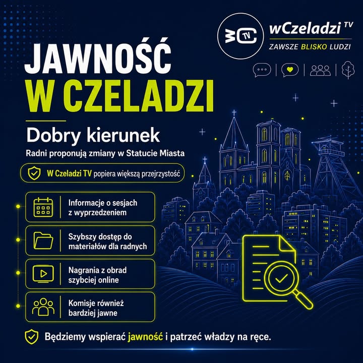 🟦 JAWNOŚĆ W CZELADZI? TO DOBRY KIERUNEK 👏
