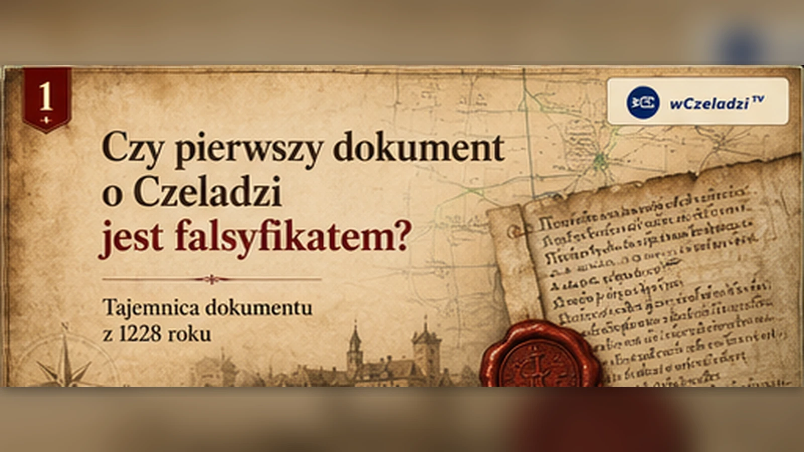 Stary pergamin z pieczęcią na tle mapy dawnej Czeladzi