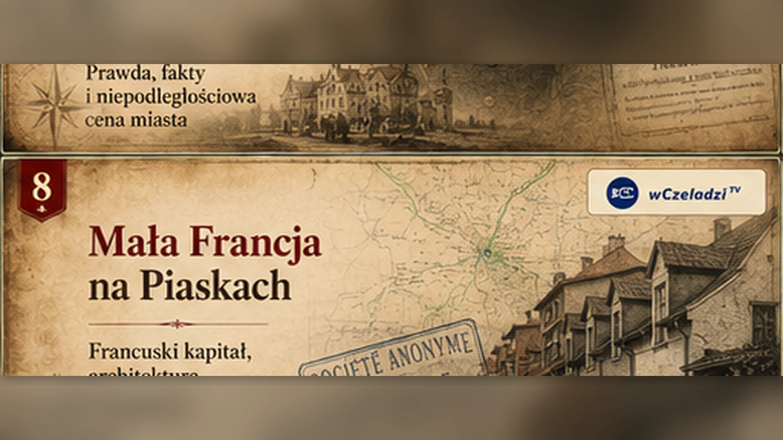 Historyczna zabudowa osiedla robotniczego Piaski i francuski dokument kopalniany